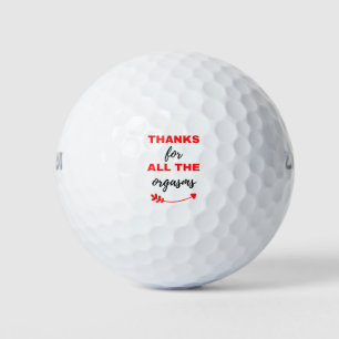 Thanks For All The Orgasms Black Golf Balls