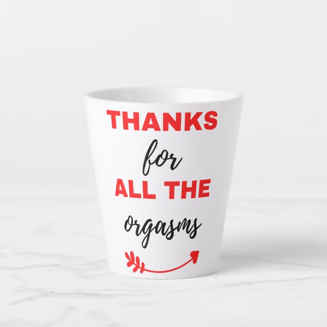 Thanks For All The Orgasms Black Latte Mug (Front)
