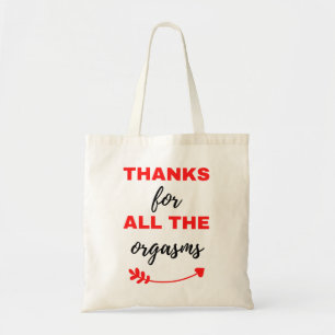 Thanks For All The Orgasms Black Tote Bag