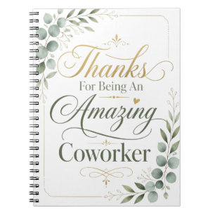 Thanks For Being An Amazing Coworker Notebook