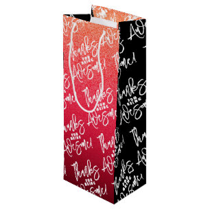 Thanks for Being Awesome! World Compliment Day Wine Gift Bag
