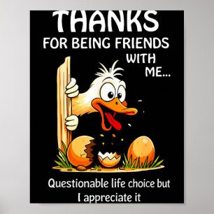 Thanks for being friends with questionable life poster