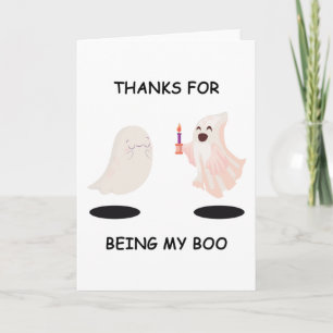 Thanks For Being My BOO Card