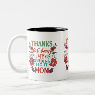 Thanks for Being My Guiding Light, Mum - Two-Tone  Two-Tone Coffee Mug