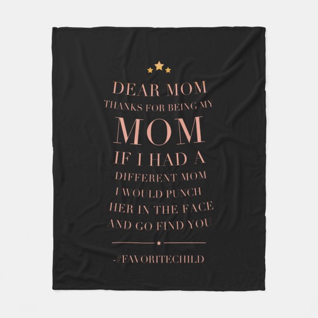 Thanks for being my mom funny mothers day present fleece blanket (Front)