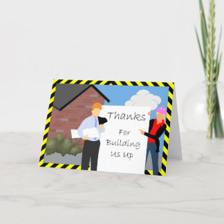 "Thanks for Building Us Up" Thank You Card