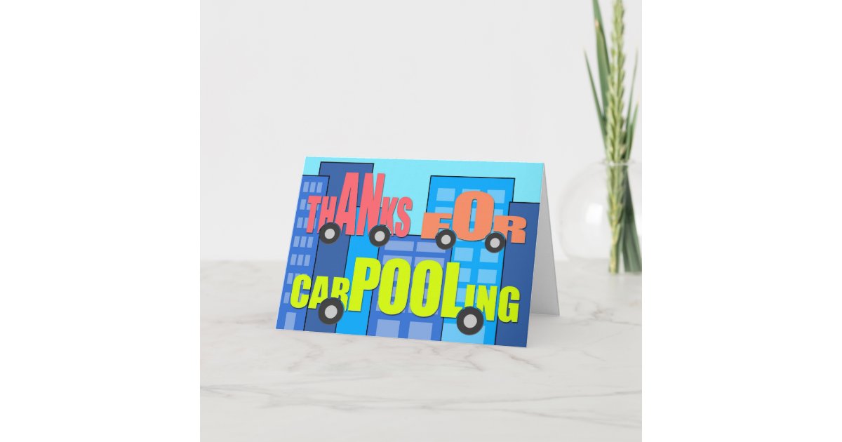 Thanks for Carpooling - Words on Wheels Thank You Card | Zazzle