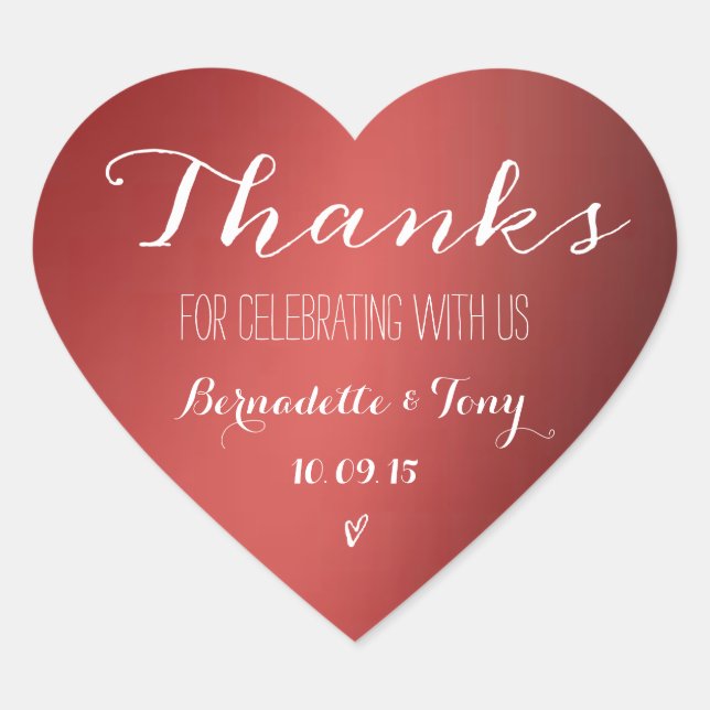 Thanks For Celebrating With Us! Wedding Thank You Heart Sticker (Front)