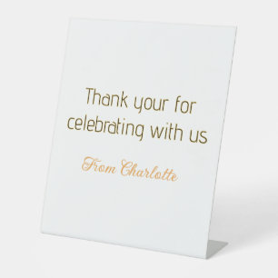 thanks for celebrating with us yellow black simple pedestal sign