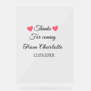 thanks for coming add name text message  acrylic sign