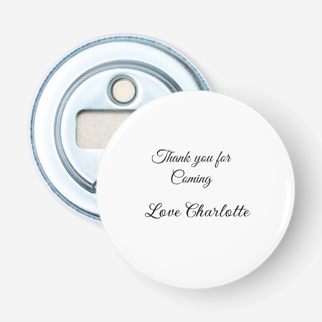 thanks for coming add name text message  bottle opener (Front)