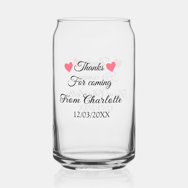 thanks for coming add name text message  can glass (Front)