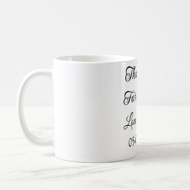 thanks for coming add name text message  coffee mug (Left)