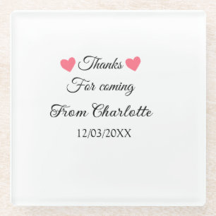 thanks for coming add name text message  glass coaster