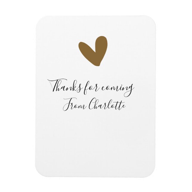 thanks for coming add name text message gold heart magnet (Vertical)