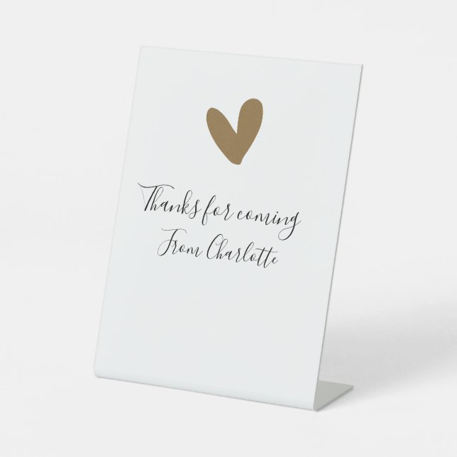 thanks for coming add name text message gold heart pedestal sign (Front)