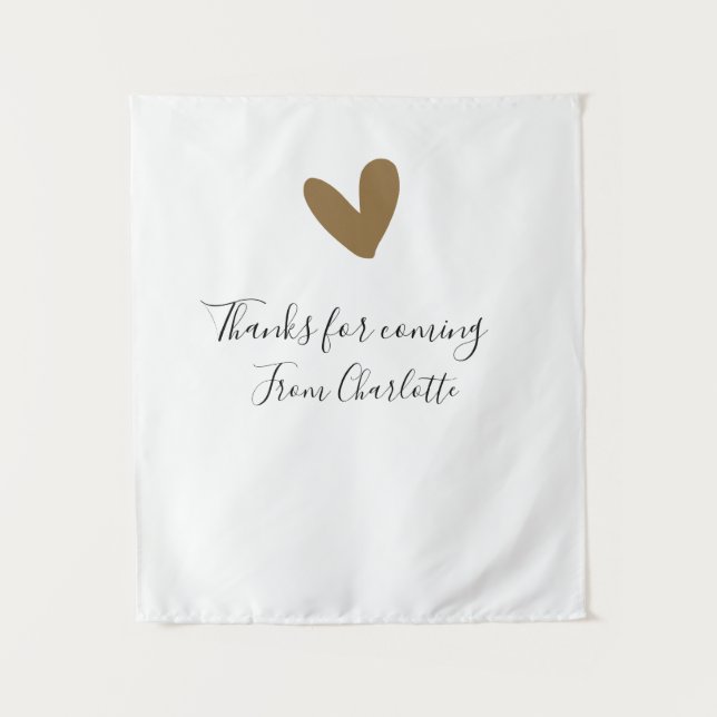 thanks for coming add name text message gold heart tapestry (Front)