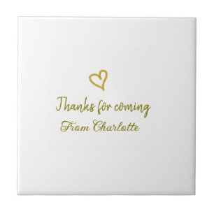 thanks for coming add name text message golden hea tile