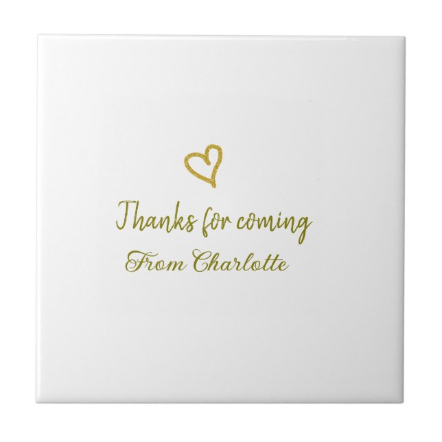 thanks for coming add name text message golden hea tile (Front)