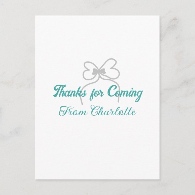 thanks for coming add name text message grey bow postcard (Front)