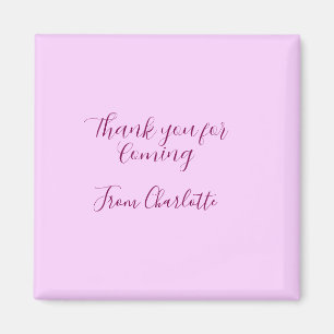 thanks for coming add name text message mauve magnet