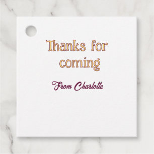 thanks for coming add name text message orange favour tags