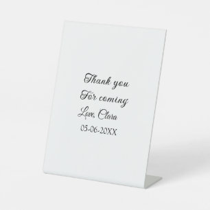 thanks for coming add name text message pedestal sign