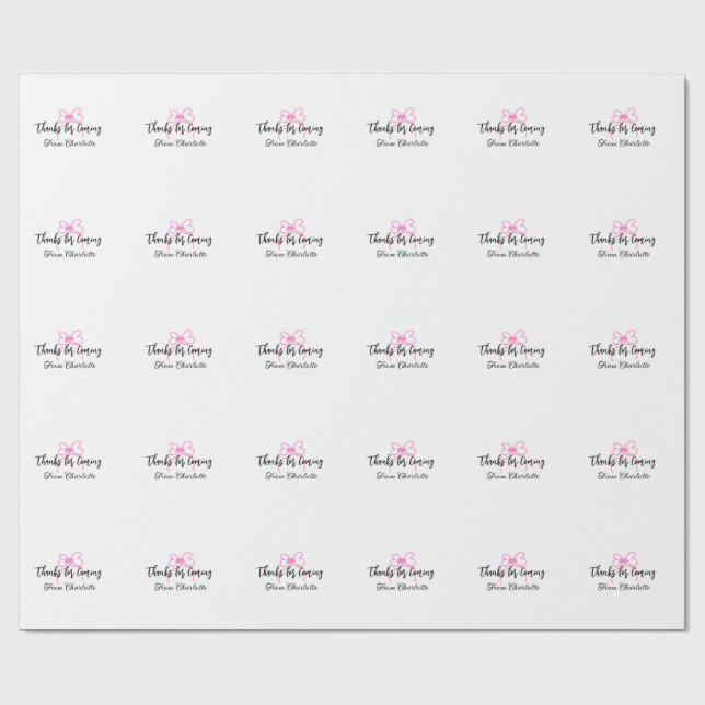 thanks for coming add name text message pink bow f wrapping paper (Flat)