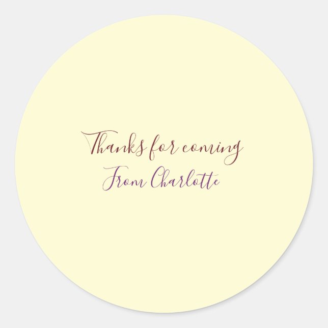 thanks for coming add name text message yellow pas classic round sticker (Front)