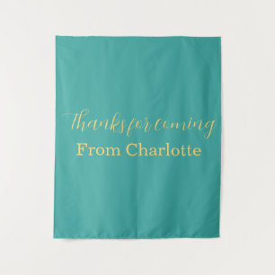 thanks for coming add name text turqoise yellow  tapestry