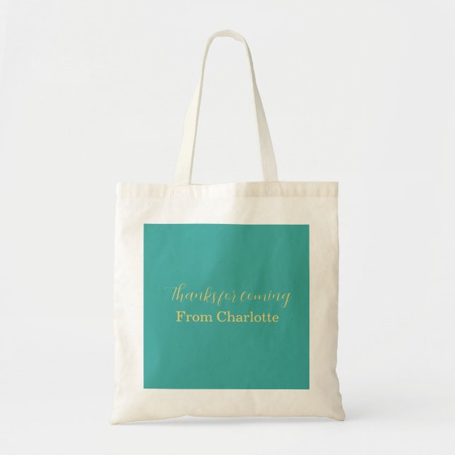 thanks for coming add name text turqoise yellow  tote bag (Front)