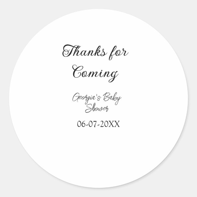 Thanks for coming baby shower modern simple typogr classic round sticker (Front)