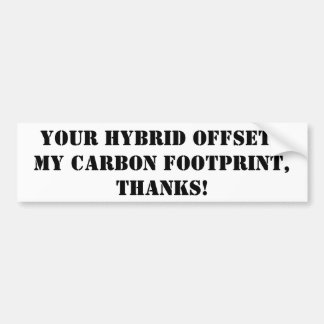thanks for driving a hybrid bumper sticker