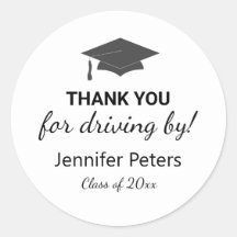 Thanks for Driving by Graduation Stickers