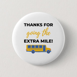 Thanks For Going The Extra Mile bl 6 Cm Round Badge