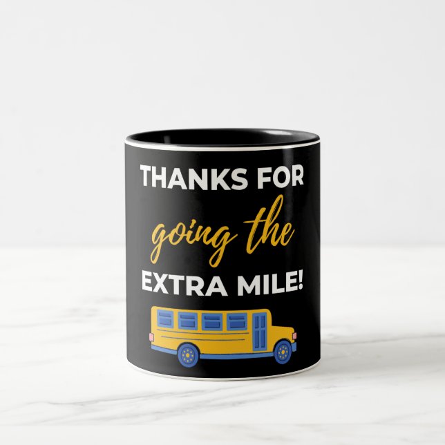 Thanks For Going The Extra Mile Two-Tone Coffee Mug (Center)