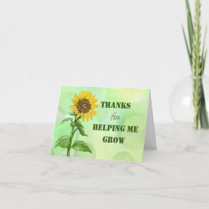 Thanks for helping me grow! Thank you card