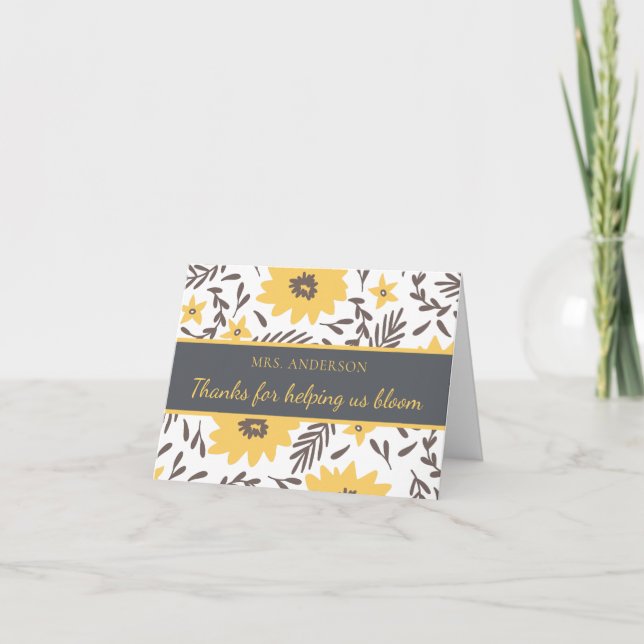 Thanks For Helping Us Bloom Teacher Thank You Card (Front)