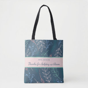 Thanks For Helping Us Bloom Teacher Tote