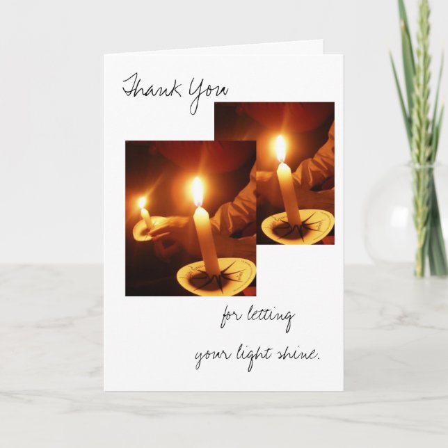 Thanks for letting your light shine. thank you card (Front)