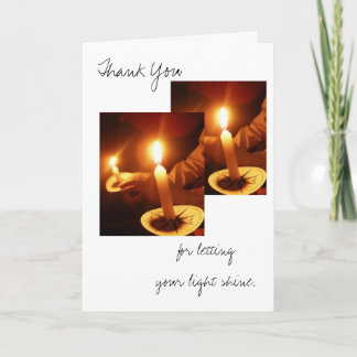Thanks for letting your light shine. thank you card