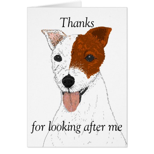 Thanks for looking after the dog cards customise