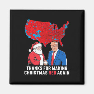 Thanks For Making Christmas Red Again Trump 2024 S Magnet
