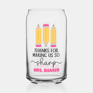 Thanks For Making Us So Sharp Teacher Appreciation Can Glass