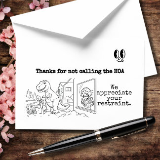 Thanks For Not Calling The HOA Thank You Card