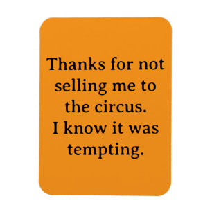 Thanks for not selling me magnet