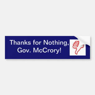 Thanks for nothing, Gov. McCrory! bumper sticker