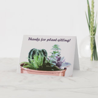 Thanks for plant-sitting thank you card