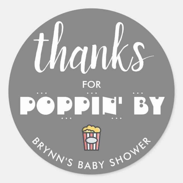 Thanks for Poppin' By Baby Shower Popcorn Classic  Round Sticker (Front)