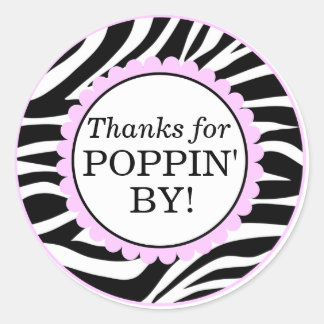 Thanks For Poppin By, Zebra Print Baby Shower Classic Round Sticker